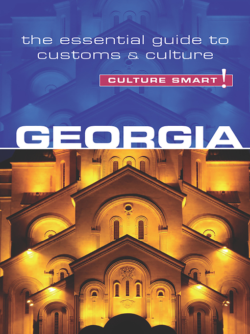 Title details for Georgia--Culture Smart! by Natia Abramia - Available